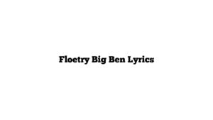 Floetry  Big Ben Lyrics