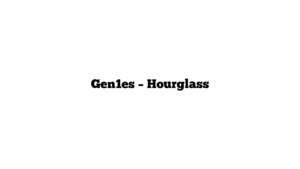 Gen1es – Hourglass