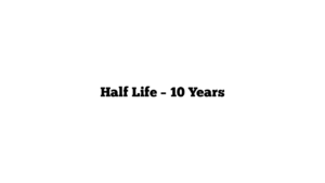 Half Life – 10 Years