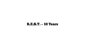 R.E.S.T. – 10 Years