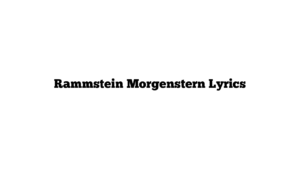 Rammstein Morgenstern Lyrics