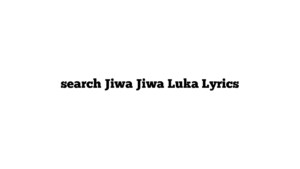 search Jiwa Jiwa Luka Lyrics