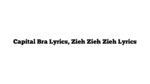 Capital Bra Lyrics, Zieh Zieh Zieh Lyrics