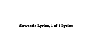 Saweetie Lyrics, 1 of 1 Lyrics