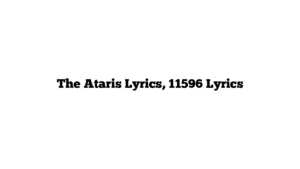 The Ataris Lyrics, 11596 Lyrics