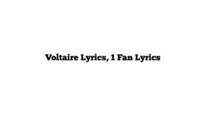 Voltaire Lyrics, 1 Fan Lyrics