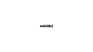 suicide)